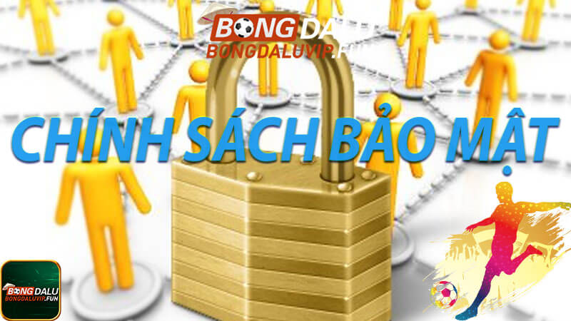 Chính sách bảo mật