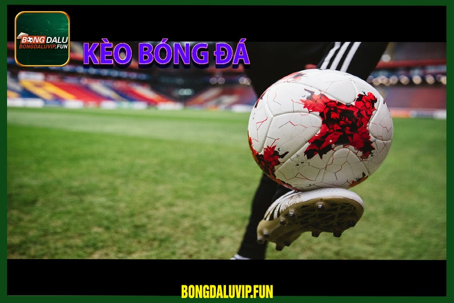 Kèo bóng đá