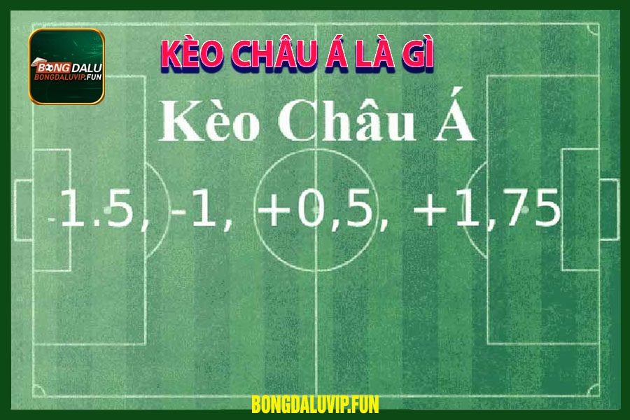 Kèo châu Á là gì