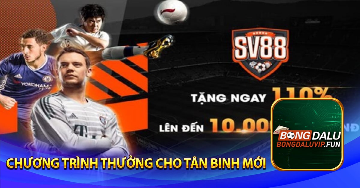 Chương trình thưởng cho tân binh mới