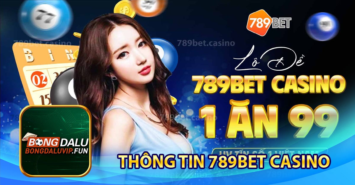 Thông tin 789Bet Casino