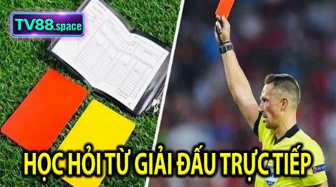Học Hỏi Từ Giải Đấu Trực Tiếp